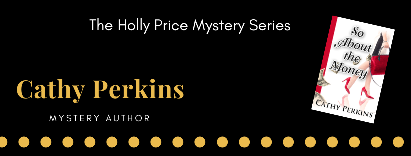 Cathy Perkins ~ Mystery Author